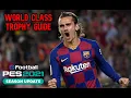 World Class Trophy Guide | eFootball PES 2021 Season Update