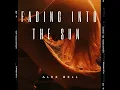 Fading Into The Sun