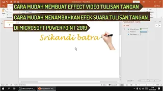 Download CARA MUDAH MEMBUAT EFFECT VIDEO TULISAN TANGAN \u0026 MENAMBAHKAN EFEK SUARA TULISAN TANGAN MS POWERPOINT MP3