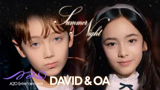 A2O LTB DAVID, A2O LTG OA 'Summer Night' Official Video