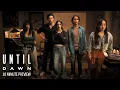Download Lagu UNTIL DAWN – 10 Minute Extended Preview