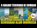 Download Lagu 8 NAGARI TERINDAH DI SUMATERA BARAT YANG WAJIB KAMU KUNJUNGI DI TAHUN 2025 INI, ALAM NYA YANG INDAH