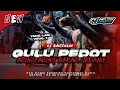 Lagu DJ BANTENGAN TERBARU ‼️ “ GULU PEDOT “ PUTRA GANESA FEATURING DJ HELOZ PRODUCTION ✨