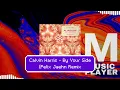 Calvin Harris - By Your Side (Felix Jaehn Remix