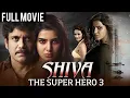 Lagu Nagarjuna New Blockbuster Hindi Dubbed Horror Comedy Movie | Samantha | Shiva The Super Hero 3
