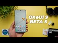 One UI 9 Beta 5 - New Hidden Features Performance Stability Review
