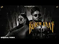 Lagu Born Jaat (Official Video) Ajay Bhagta | Manisha Sharma | Pranjal Dahiya | SKY |Haryanvi Songs 2025