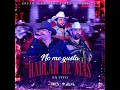 No Me Gusta Hablar De Mas (En Vivo)