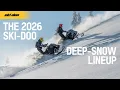 Powder Up 2026 Ski-Doo Deep-Snow Lineup Revealed