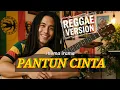 Lagu PANTUN CINTA - RHOMA IRAMA  ||  COVER REGGAE VERSION 