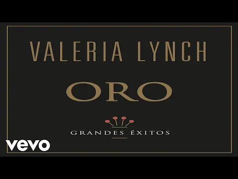 Download MP3 Valeria Lynch - Qué Ganas De No Verte Nunca Más (Audio)