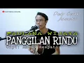 Download Lagu PANGGILAN RINDU - MAULANA WIJAYA | VERSI ACOUSTIC (DODY)