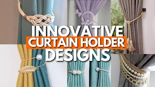 Top Curtain Holder Designs for a Stylish Home Modern Style Curtain Tie Backs