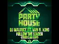 Follow The Leader (feat. Van B. King) (2010 Club edit)