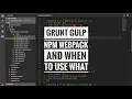Download Lagu Grunt, Gulp, Npm, Webpack and when to use what