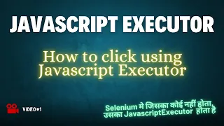 Master JavaScriptExecutor in Selenium Click Using JavaScript Java Utility Creation