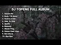 Download Lagu DJ TOPENG FULL ALBUM