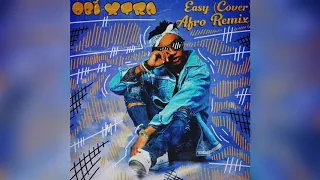 obi xtra easy afro remix cover jhay cortez 