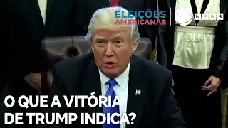 Entenda o que a vitória de Donald Trump indica