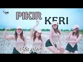 Download Lagu Vita Alvia - Pikir Keri [Remix Version][Official Music Video]
