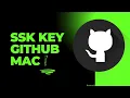 Setup SSH Key For Github on MAC 2024 Easy Steps