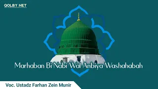 marhaban bi nabi wal anbiya washohabah voc ustadz farhan zein munir