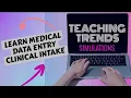 Data Entry - Learn Clinical Intake