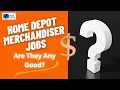 Home Depot Merchandiser Is This Career Worth It