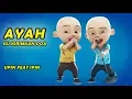 Download Lagu Lagu Ayah Kukirimkan Doa Versi Upin Ipin