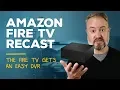 Amazon Fire TV Recast Review