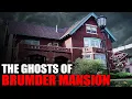 The Brumder Mansion