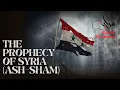 Download Lagu The Prophecy Of Syria (Ash-Sham)