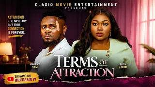 terms of attraction maurice sam ruth kadiri latest 2026 nigerian movie