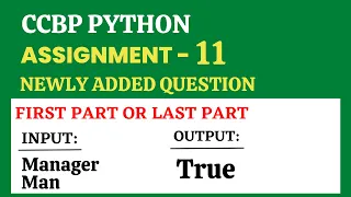 First Part or Last Part Assignment - 11 Python CCBP 4 0