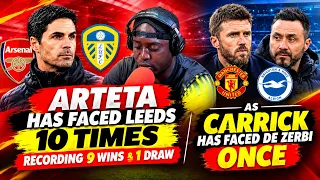 Arteta has faced Leeds 10 times recording 9 wins & 1 draw as Carrick has faced De Zerbi once