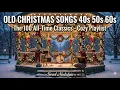 Lagu Old Christmas Songs 40s 50s 60s 🎄 The 100 All-Time Classics | Sweet Nostalgia Cozy Playlist