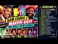 SAM COOKE & MARVIN GAYE — 70s Soul & R&B Classics  Greatest Hits  Old School Soul