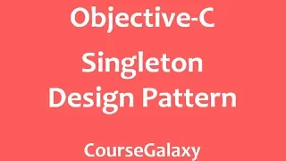 Singleton Design Pattern In Objective-C