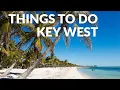 15 Things to do in Key West Florida What to Expect Where to Stay