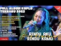 Download Lagu RINDU AKU RINDU KAMU (JADUL) - SILVY KUMALASARI X OM HIMAWAN FULL ALBUM DANGDUT KOPLO TERBARU 2025 
