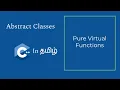 Abstract Classes and Pure Virtual Functions C in Tamil Logic First Tamil