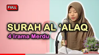 Download Ngaji Pemula! Surah Al 'Alaq dengan 4 Irama Merdu ( Bayyati Nahawand Jiharkah Rost ) Atika Rahmawati MP3