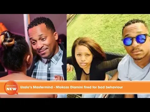 Download MP3 Hot new: Uzalo's Mastermind - Ntokozo Dlamini fired for bad behaviour