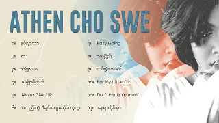 အေသင်ချိုဆွေ သီချင်းကောင်းများ (Mix)