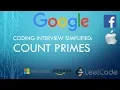 Coding Interview Tutorial 81 - Count Primes LeetCode