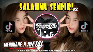 dj cut rani salahmu sendiri v2 mengkane x metal bbhc bootleg enakeun yaudahiyadj rmx azifvnky