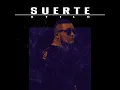 Suerte - Stilo