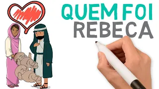 Quem foi Rebeca na Bíblia (estudo bíblico) | # 169
