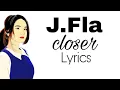Download Lagu The Chainsmokers - Closer (cover oleh J.Fla) Lyrics