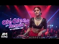 Lagu OLE OLE EDM DANCE REMIX | DJ Remix | Party Dance DJ Remix | AM Song | Bollywood song Remix 2025। EDM